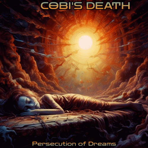 Cobi's Death : Persecution of Dreams